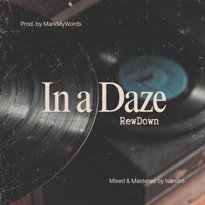 In a Daze (Explicit)