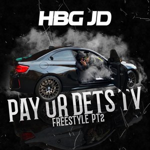 Pay Ur Dets Tv Freestyle, Pt. 2 (Explicit)