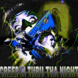 Creepin Thru Tha Night (feat. TSD Chris) [Explicit]