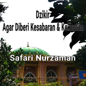 Dzikir Agar Diberi Kesabaran & Kekuatan