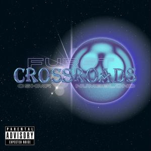 Crossroads (Explicit)