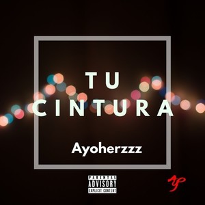 Tu Cintura (Explicit)