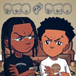 Bro & Bro (Explicit)