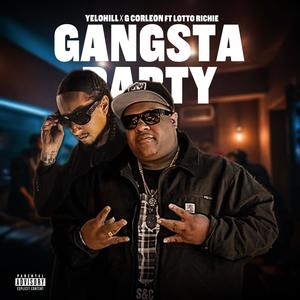 Gangsta Party (feat. Lotto Richie) [Explicit]