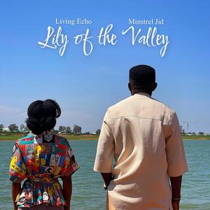 Lily of the Valley (feat. Living Echo)
