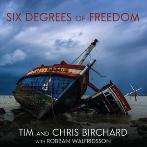 Six Degrees of Freedom