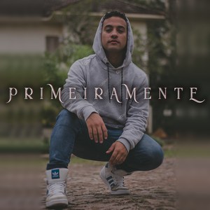 Primeiramente