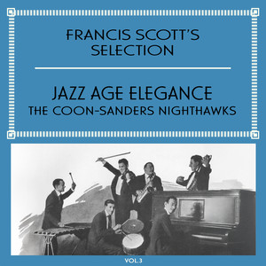 Francis Scott's Selection, Vol. 3 - Jazz Age Elegance
