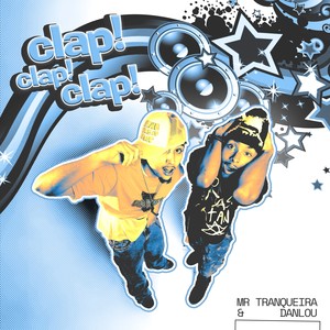 CLAP! CLAP! CLAP! (Explicit)