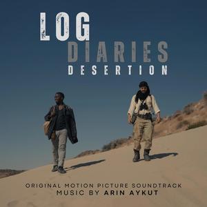 Log Diaries 2: Desertion (Original Motion Picture Soundtrack)