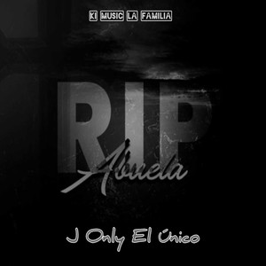 Rip Abuela Ki Music la Familia