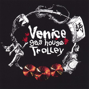 Venice Gas House Trolley