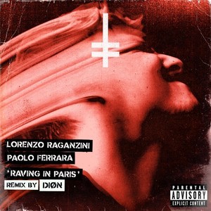 Raving in Paris (Diøn Extended Remix|Explicit)