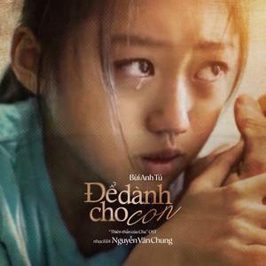 Để Dành Cho Con (OST Thiên Thần Của Cha)