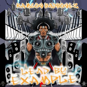 Lead by Example (Explicit)