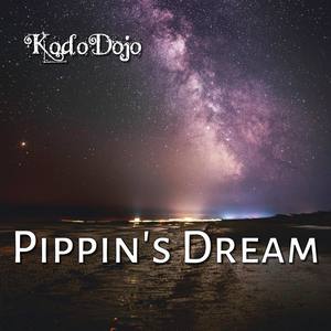 Pippin's Dream