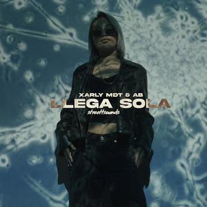 Llega sola (feat. Antoni Buelna & PROD.(strvngenoise))