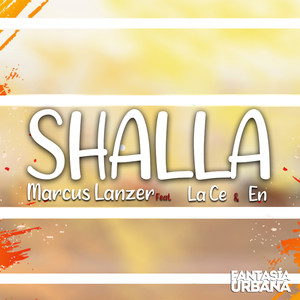 Shalla (feat. La Ce & En) (Original Mix)