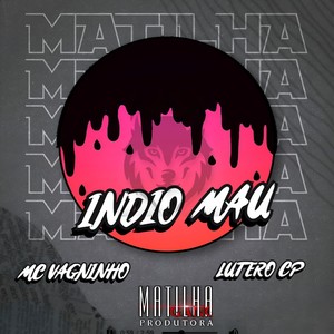 Indio Mau (Explicit)