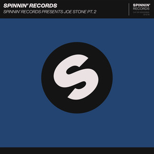 Spinnin' Records Presents Joe Stone Pt. 2