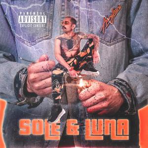 Sole & Luna (feat. Mr. Osc) [Explicit]