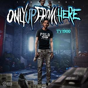 Only Up From Here (Explicit)