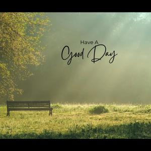 Good Day