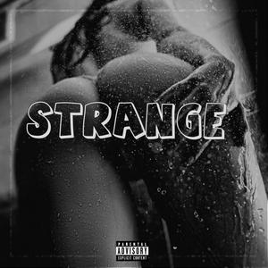 Strange (feat. Khaligraph Jones, Uk Drilla & Dj Jing) [Explicit]