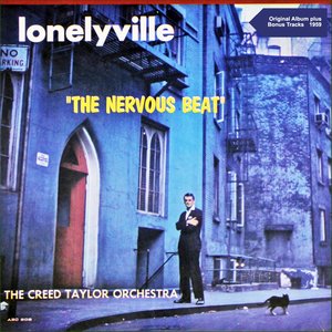 Lonelyville "The Nervous Beat" (Original Album plus Bonus Tracks - 1959)