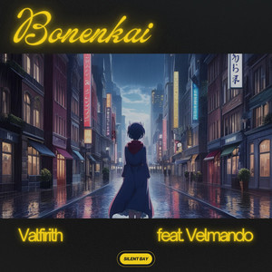 Valfirith - Bonenkai (feat. Velmando)