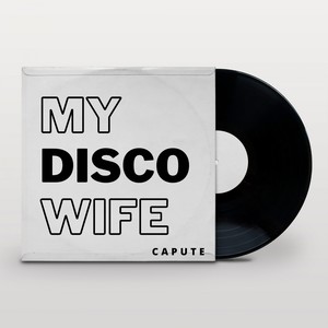 My Disco Wife