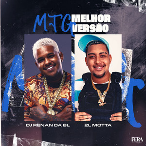 MTG Melhor Versão (Explicit)