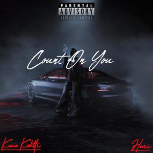 Count on you (feat. Hevii) [Explicit]