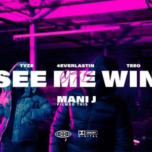 SEE ME WIN(feat. teeo, tyze & 4everlastinuk) (Explicit)