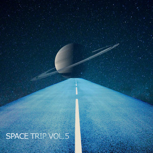Space Trip (VOL.5)