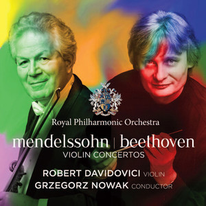 Mendelssohn - Beethoven: Violin Concertos