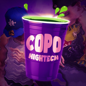 Copo Hightech (Explicit)