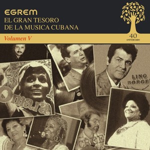 El Gran Tesoro de la Musica Cubana, Vol. 5