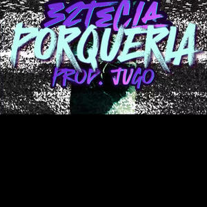 Porquería (Explicit)