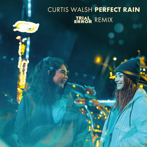 Perfect Rain (Remix)