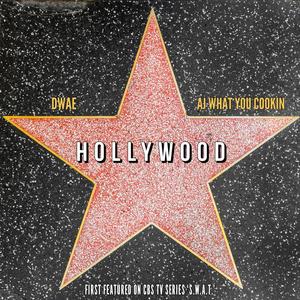 Hollywood (feat. AJ What You Cookin) [Explicit]