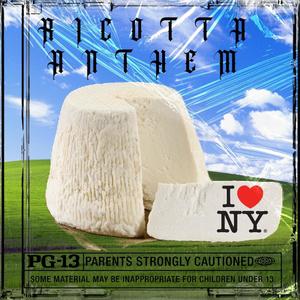 Ricotta Anthem (feat. Vortice & Morte) (Explicit)