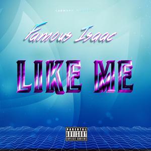 Like Me (Explicit)