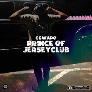 The Prince Of Jersey Club (Explicit)