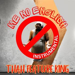 Me No English (Instrumental)