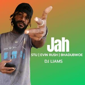 Jah (feat. Stu & Evin rush)