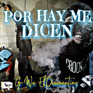 Por Hay Me Dicen (Explicit)