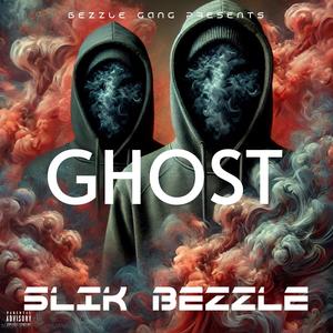 Slik Bezzle (Ghost Waggon) [Explicit]