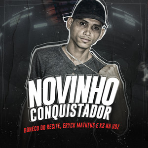 Novinho Conquistador (Brega Funk) (Explicit)