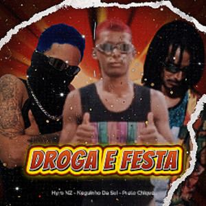 Droga e Festa (Explicit)